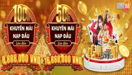 Khuyến mãi new88 | Điều kiện nhận khuyến mãi tại new88 